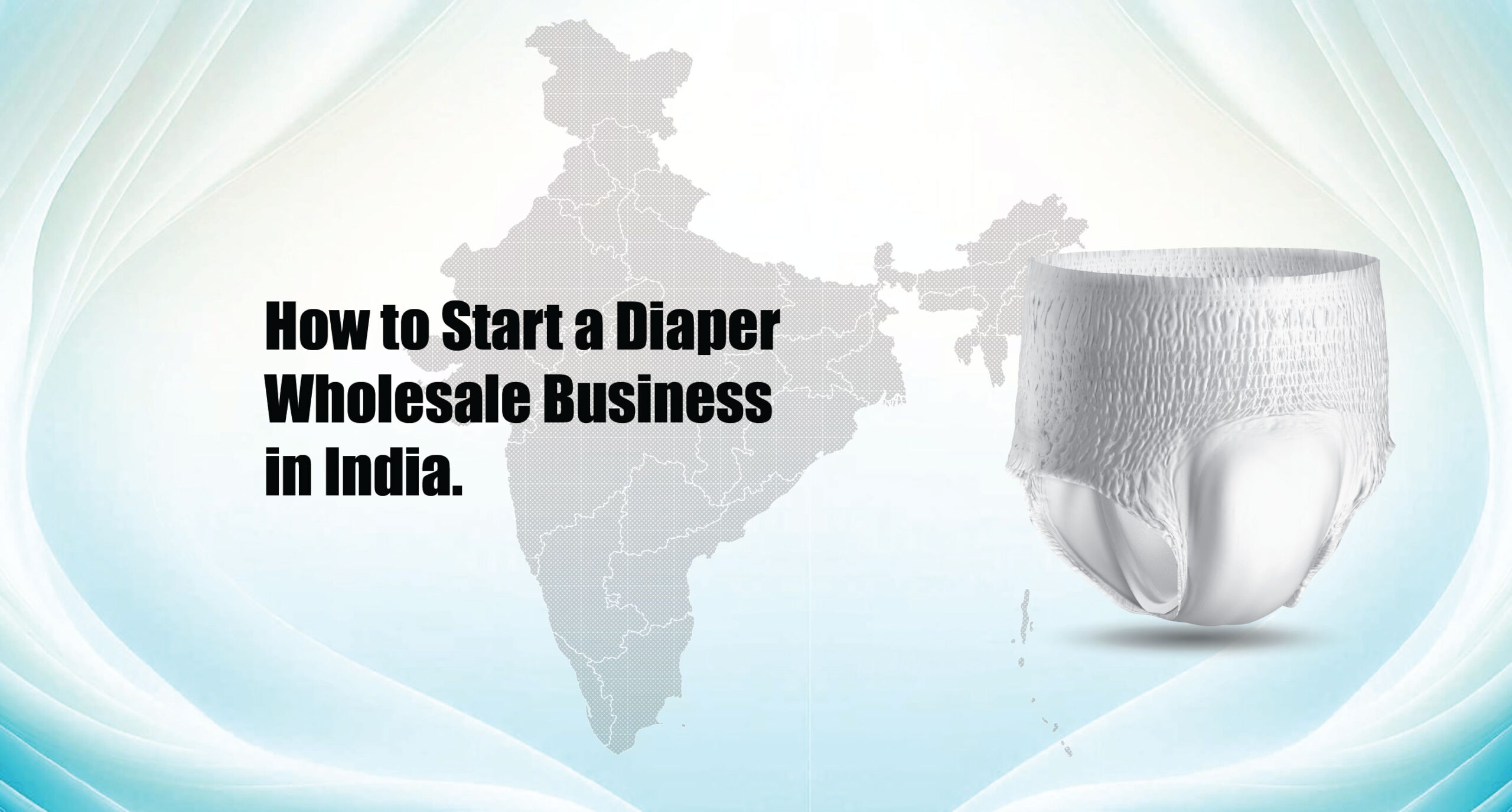 Diaper Wholesale Business in India